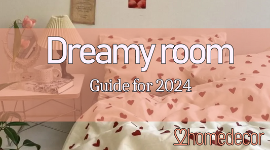 How to make a dreamy bedroom in 2024